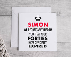 Personalised 50th Birthday Card: Your 40s have Expired Design - Fast UK Postage