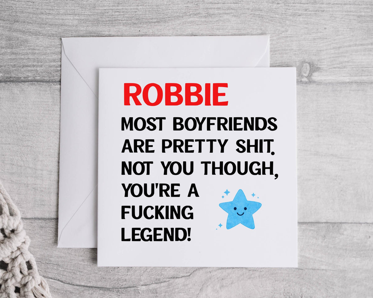 Personalised Boyfriend Birthday Card -  F*cking Legend Design - Custom print