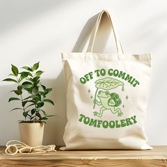 Off to Commit Tomfoolery Tote Bag - Funny Gift - Tracked UK Post
