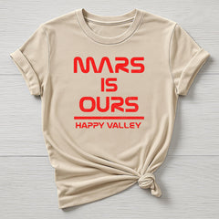 Mars is Ours T-Shirt : Happy Valley Cult TV Space Design, Gildan Softstyle