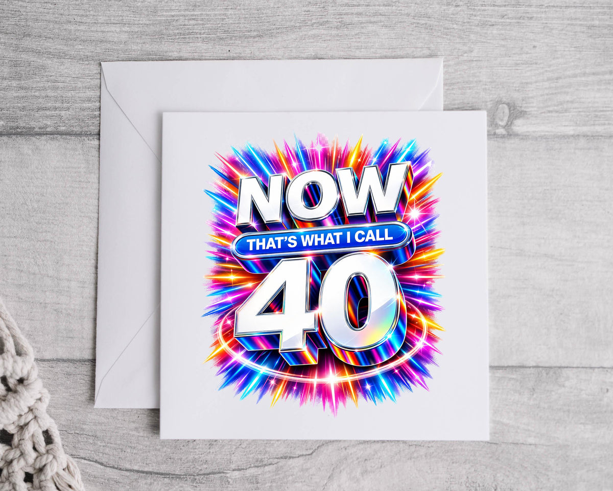 Personalised 40th Birthday Card: Now Thats What I Call Design - Fast UK Shipping