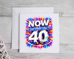 Personalised 40th Birthday Card: Now Thats What I Call Design - Fast UK Shipping