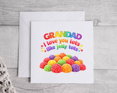 Grandad Birthday Card - I Love You More Than Jelly Tots Design