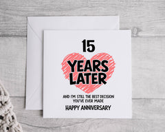 15th Anniversary Card - Fifteen Years Later Design for Husband or Wife