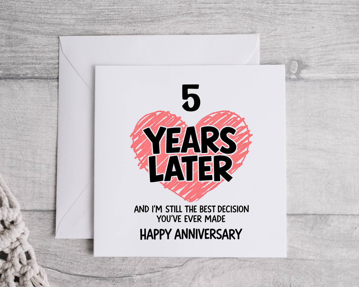 5th Anniversary Card - Five Years Later Design for Husband or Wife