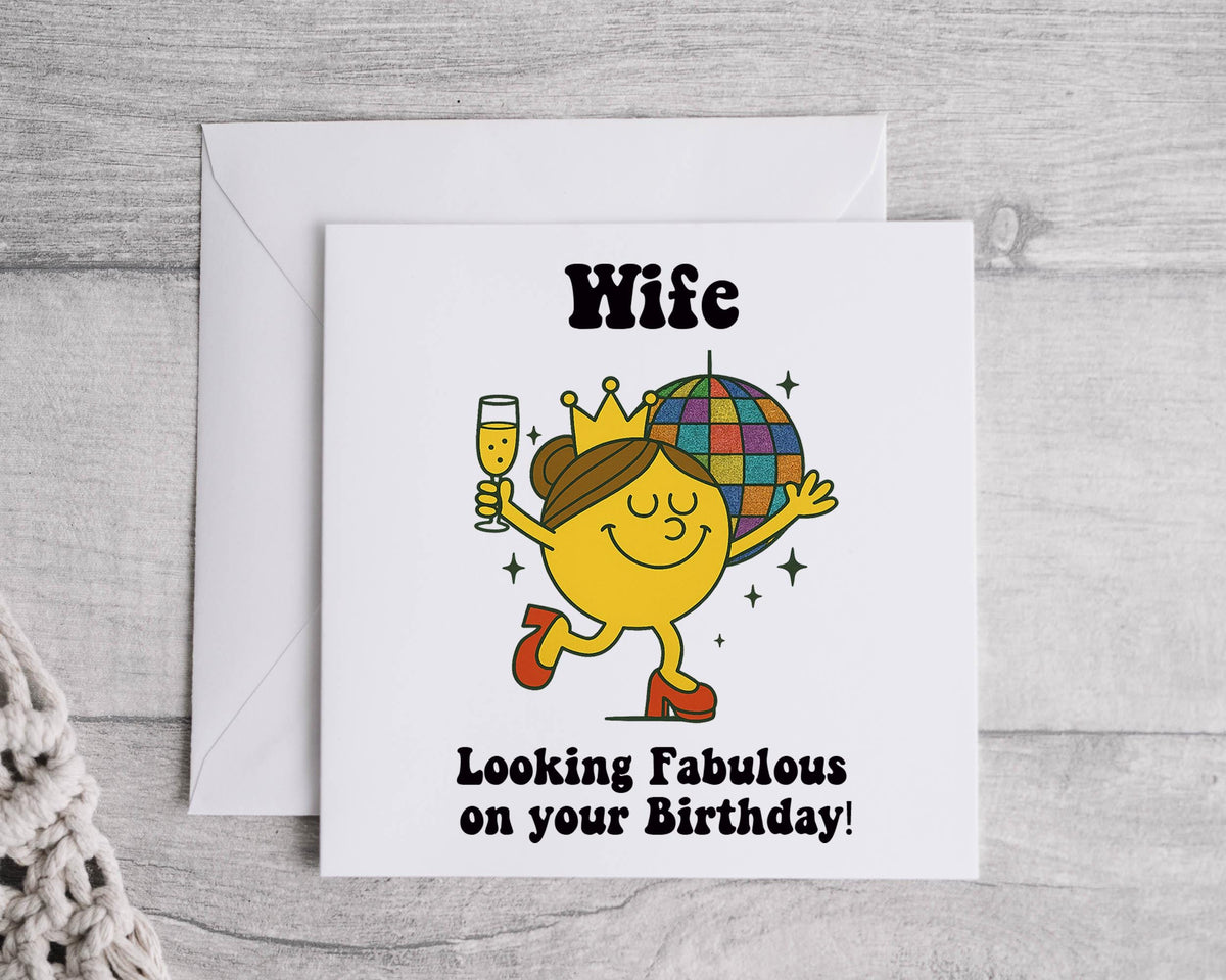 Wife Birthday Card - Looking Fab Design - Fast Free Postage