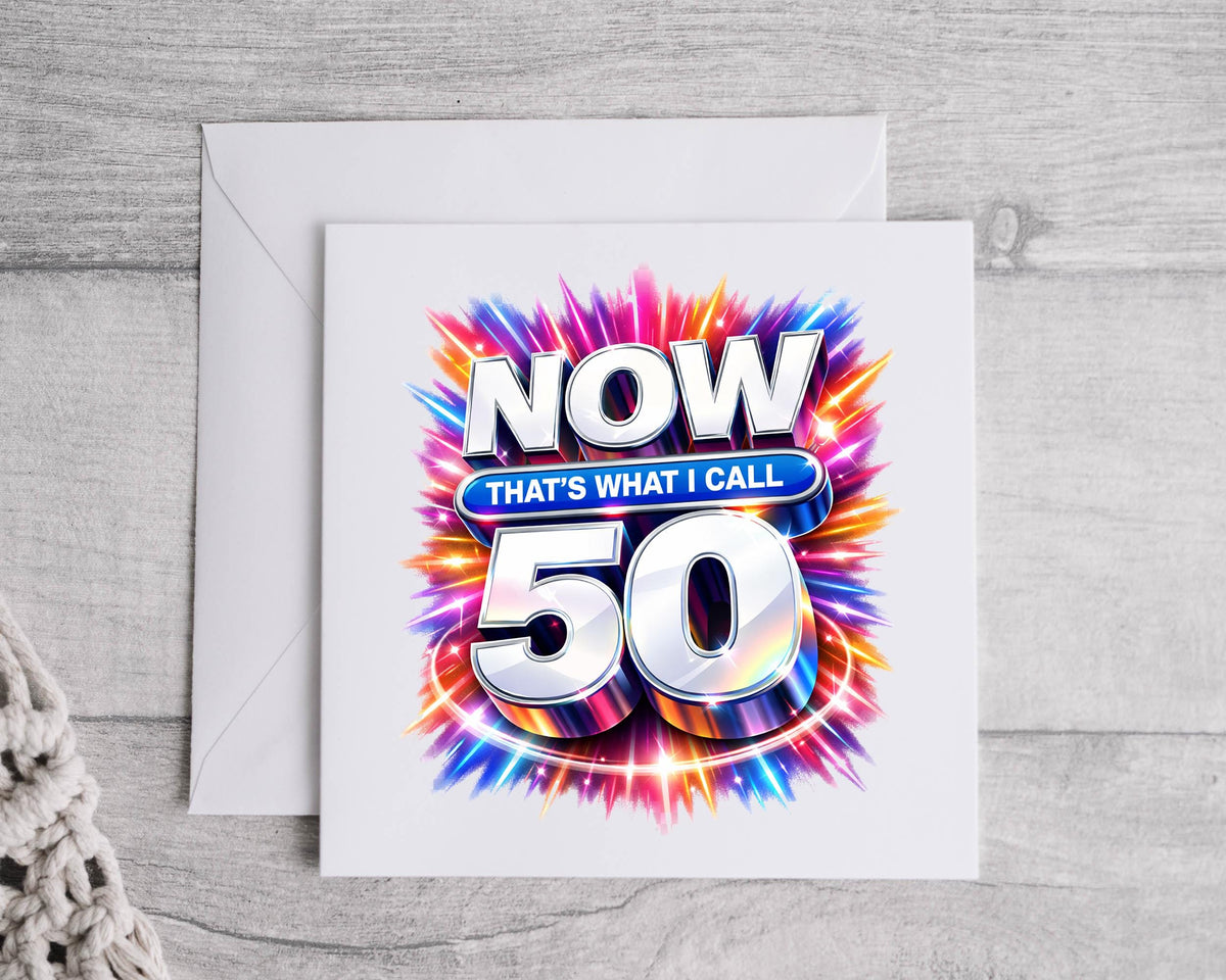 Personalised 50th Birthday Card: Now Thats What I Call Design - Fast UK Postage