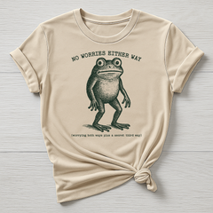 Parody Frog T-Shirt: Funny Graphic Tee - "No Worries Either Way"