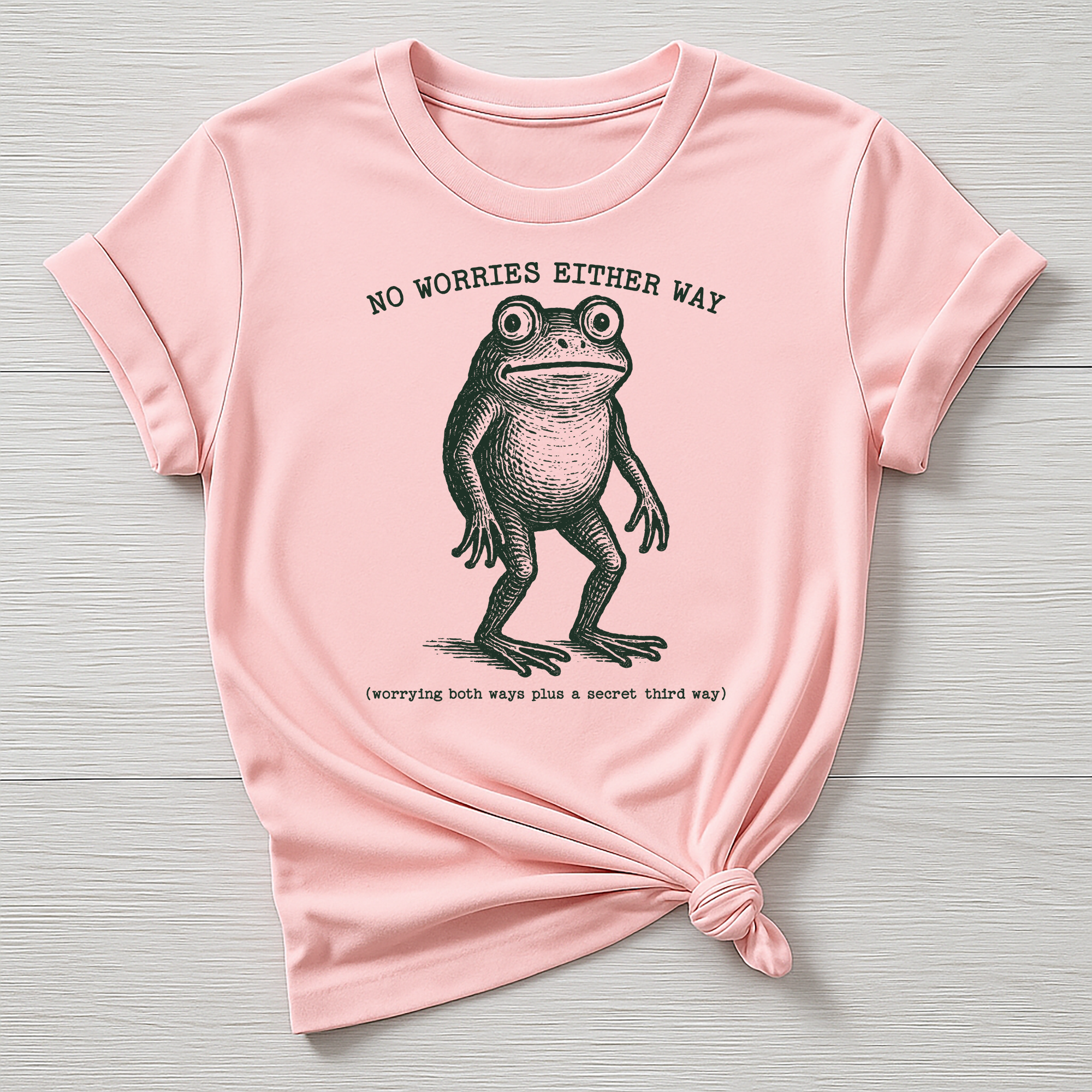 Parody Frog T-Shirt: Funny Graphic Tee - "No Worries Either Way"
